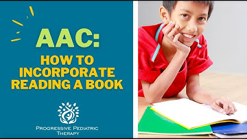 AAC: How to Incorporate Reading Books