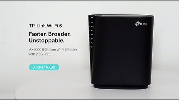 Archer AX80 — AX6000 8-Stream WiFi 6 Router with 2.5G Port