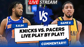 Knicks Vs Pacers! Live Play-by-Play Commentary Reaction!