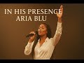 Close to You &ndash; Aria Blu | Heartfelt Worship &amp; Testimony