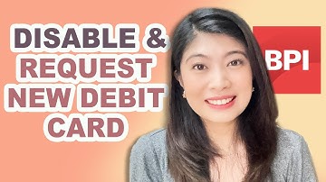 HOW TO Permanently Disable & Request a New BPI Debit Card (Step-by-Step Guide)