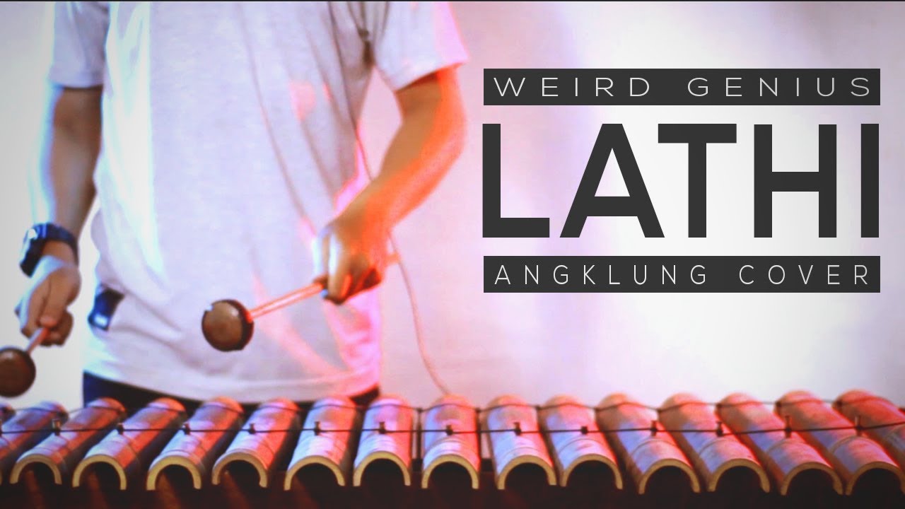 Lathi - Weird Genius (Angklung Cover)