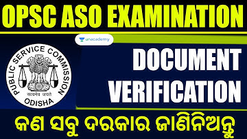 All about ASO Document Verification - କଣ ସବୁ ଦରକାର ଜାଣିନିଅନ୍ତୁ | Bibhuti Bhusan
