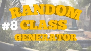 MEEN JE DIT?! - RANDOM CLASS GENERATOR #8 (CALL OF DUTY BO4)