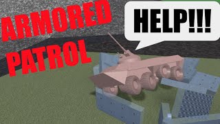 Armored Patrol v9.1 Funny Moments/Gameplay