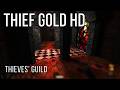 Thief Gold HD – Thieves' Guild (Level 5) Full Walkthrough | Expert | No Commentary