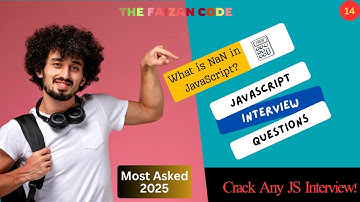 What is NaN in JavaScript? | JS Interview Question Explained