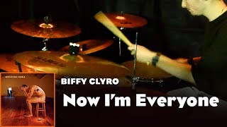 Now I'm Everyone | BIFFY CLYRO | Drum Cover