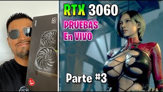 ✅ PRUEBAS en VIVO - RTX 3060? JUGANDO de TODO un POCO ?