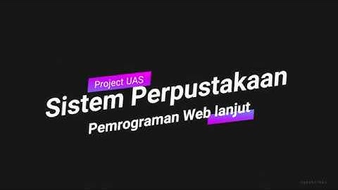 Sistem Perpustakaan dengan Laravel - Project UAS Pemrograman Web Undiksha oleh Agus Krisna Perdana