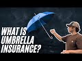 What Is Umbrella Insurance And What Does It Cover?