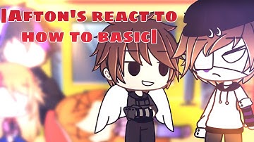 |Afton Family Reacts to How To Basic|
