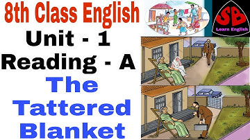 #English #Lesson #8thclass (Unit - 1/A)The Tattered Blanket - Kamla Das