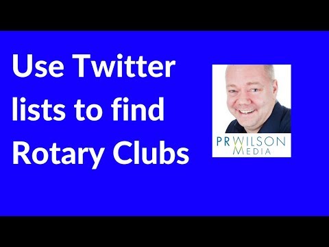 How to use Twitter lists to connect with Rotary clubs 2015