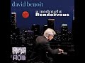 DAVID BENOIT  ☊  A Midnight Rendezvous