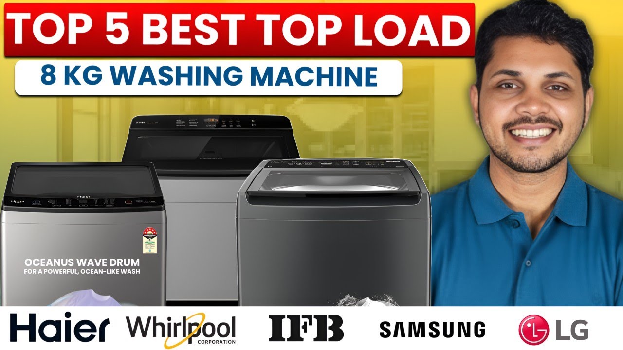 Best Top Load Washing Machine in India 2025 | Best washing machine in ...