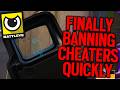 CHEATERS ARE BANNED WITHIN 24 HOURS (IS IT FAST ENOUGH?)