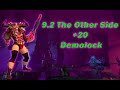 9.2 The Other Side +20 Tyrannical - Demonology Warlock