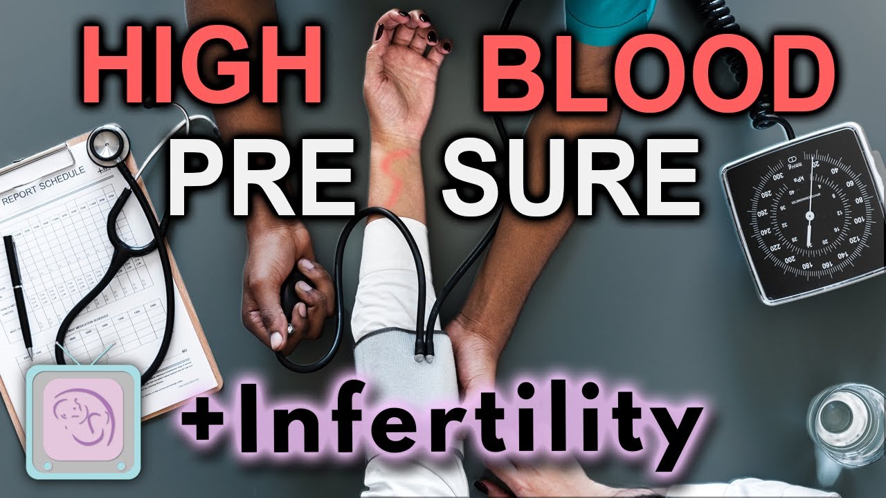 Infertility alert! High blood pressure linked to fertility problems in