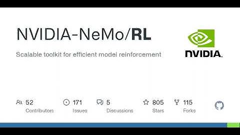 GitHub - NVIDIA-NeMo/RL: Scalable toolkit for efficient model reinforcement
