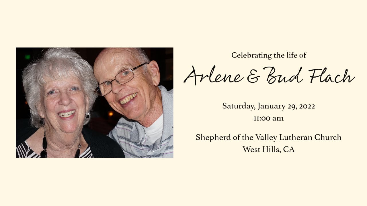 Memorial Service for Arlene and Bud Flach