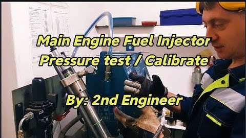 Man B&W Fuel injector pressure test / calibrate by 2nd engineer |Makinista | Marino | life at sea