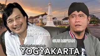 Gus Miftah Katon Bagaskara - perjalanan kisah lagu Yogyakarta