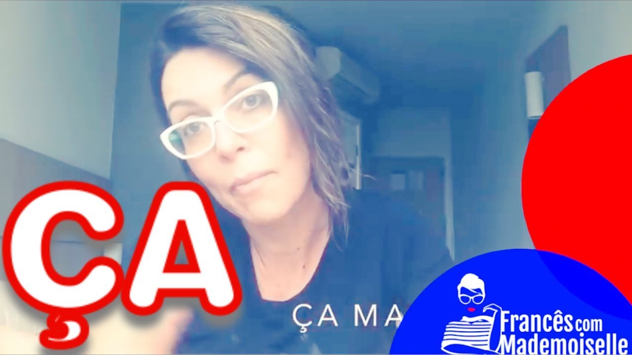 Use o ÇA em francês como os franceses defensa y justicia