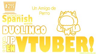 [EN/JP] [Duolingo ES] Draw & learn & have FUN🍅✨  [215] #vtuber #spanish #español #anime