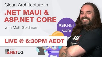 Clean Architecture in .NET MAUI and ASP.NET Core with Matt Goldman