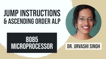 Jump Instructions | ALP to sort data in ascending or descending order | 8085 Microprocessor | GATE