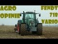 Agro Opinie: Fendt 718 Vario w pracy