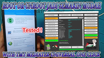 ROOT OR UNROOT MEDIATEK JADI SEMAKIN MUDAH WITH TMT UNIVERSAL V3.0.2025 ONE CLICK