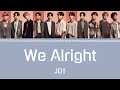 We Alright - JO1 (ジェイオーワン/제이오원) 【JPN/ENG/HAN/ROM】