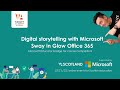 Digital storytelling with Microsoft Sway in Glow Office 365