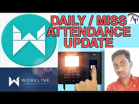 How to make Attendance in workline// How to update miss Attendance in workline || Workline Attendanc