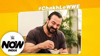 Drew McIntyre Tries Classic Indian Snacks & Sweets | Chakh Le WWE: WWE Now India.