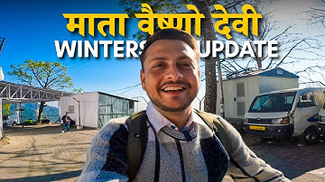 WINTERS Update दिसंबर यात्रा 2025 मां वैष्णो देवी | FULL DETAILS