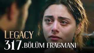 Emanet 317. Bölüm Fragmanı | Legacy Episode 317 Promo