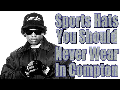 Sports Hats You Should Never Wear In Compton