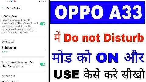 oppo A33 me do not disturb mode on/use kaise kare ।। how to on off do not disturb mode in oppo a33