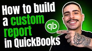 HOW TO BUILD A CUSTOM REPORT IN QUICKBOOKS (STEP-BY-STEP GUIDE 2026)