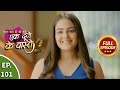 Ek Duje Ke Vaaste 2 - Ep 101 - Full Episode - 19th October, 2020