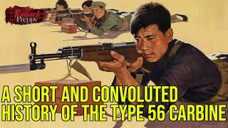 A Short and Convoluted History of China's Type 56 Carbine - YouTube