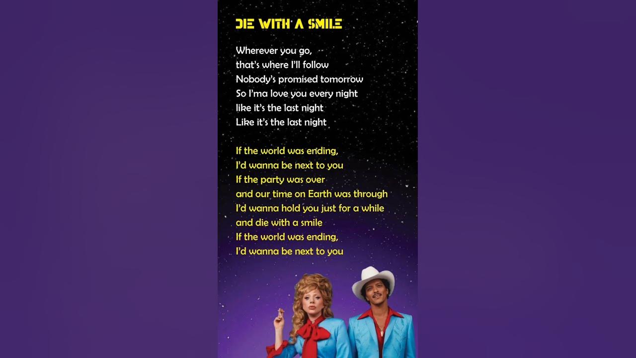 Die with a smile lyrics - Bruno Mars and Lady Gaga #lyrics #song