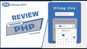 Review program hitung usia PHP || Download source code