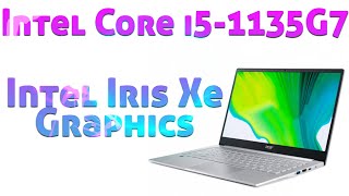 Intel Core i5-1135G7 и Intel Iris Xe Graphics | Acer Swift 3 | Тест в играх