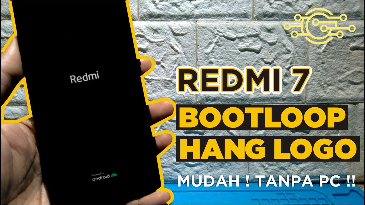 Cara Memperbaiki Redmi 7 Hang Logo / Bootloop Mudah Tanpa PC