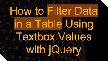 How to Filter Data in a Table Using Textbox Values with jQuery