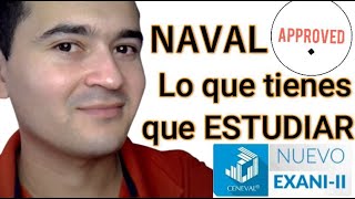 EXANI II en la HEROICA NAVAL 2023 | Lo que tienes que estudiar